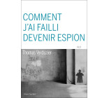 Comment j'ai failli devenir espion