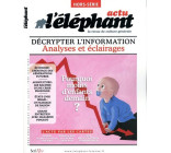 Elephant Actu - Hors-série Juillet 2024