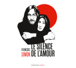 Le silence de l'amour