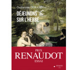 Déjeunons sur l'herbe - Prix Renaudot de l'essai 2022