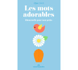 LES MOTS ADORABLES