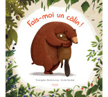 FAIS-MOI UN CÂLIN !