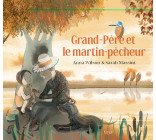 GRAND-PÈRE ET LE MARTIN PÊCHEUR