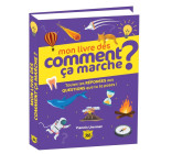 Mon livre des comment ça marche ?