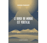 Le bord du monde est vertical