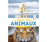 MON GRAND LIVRE DES ANIMAUX - AVEC UN POSTER