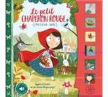 MON HISTOIRE SONORE - LE PETIT CHAPERON ROUGE