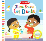 JE GRANDIS - JE ME BROSSE LES DENTS