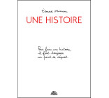 Une histoire