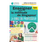 Méthode de Singapour (2024) – La bible du professeur