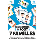 7 familles Légendes du foot (2nde Ed)