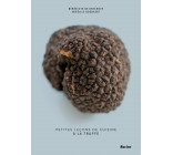 Petites leçons de cuisine à la truffe 