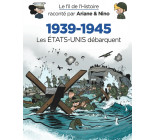 Le fil de l'Histoire raconté par Ariane & Nino - 1939-1945 - Les Etats-Unis débarquent