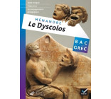 Oeuvre complète Grec Tle éd. 2017 Ménandre, Le Dyscolos - Livre de l'élève 