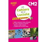 Les cahiers de la Luciole - Sciences CM2 Éd. 2017