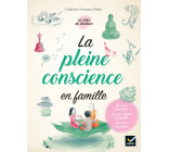 La pleine conscience en famille