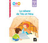 Téo et Nina GS CP Niveau 1 - La cabane de Téo et Nina