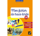 Magellan - Histoire-Géographie-EMC CM2 Ed. 2019 - Fichier de trace écrite