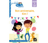 Kim et Tom Maths 1 Début de CP - Bon anniversaire, Kim !