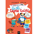 (Presque) comme un grand - Ouste, grosse colère ! Dès 4 ans