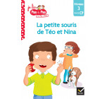 Téo et Nina Fin de CP Niveau 3 - La petite souris de Téo et Nina