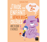 J'aide mon enfant à gérer ses colères