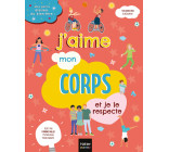 Mes petits ateliers du bien-être - J'aime mon corps et je le respecte