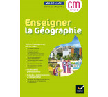 Enseigner La Géographie cycle 3 - Éd 2021- Guide et matériel