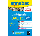 Annales du bac Annabac 2022 L'intégrale Tle Maths, Physique-Chimie, Philo, Grand Oral