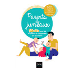 Parents de jumeaux - 10 clés pour se préparer et s'organiser au quotidien