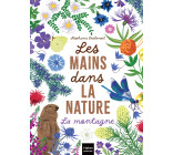 Les mains dans la nature - La montagne