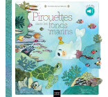 Contes de la nature - Pirouettes dans les fonds marins (3/5 ans)