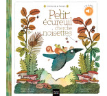 Contes de la nature - Petit écureuil cherche noisettes (3/5 ans)