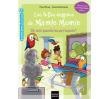 Les folles énigmes de Mamie Momie -  Où sont passés les perroquets ? - GS/CP 5/6 ans