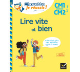 Lire vite et bien CM1-CM2 9-11 ans - Chouette, Je réussis !