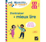 S'entrainer à mieux lire CE1-CE2 7-9 ans - Chouette, Je réussis !