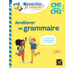 Améliorer sa grammaire CM1/CM2 9-11 ans - Chouette, Je réussis !