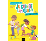 Je change le monde - La vie à l'école