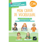 En route pour le vocabulaire ! CM - Série verte - Ed. 2024 - Cahier élève