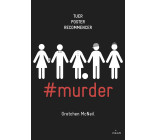 #murder, Tome 01