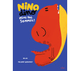 Nino Dino - Même pas sommeil !