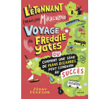 L'étonnant (mais pas miraculeux) voyage de Freddie Yates