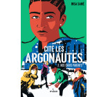 Cité Les Argonautes, Tome 02