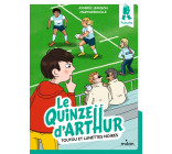 Le quinze d'Arthur, Tome 01