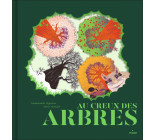 Au creux des arbres