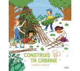 Construis ta cabane