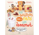 Mes goûters 100 % faits avec amour