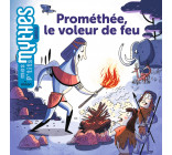 Prométhée, le voleur de feu