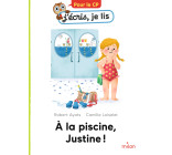 À la piscine, Justine !