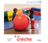 À la crèche